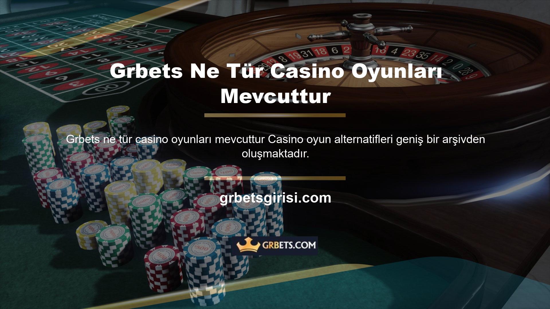 Bu arşiv ilgiliyse, kullanıcılar mevcut casino oyunları türleri hakkında cevaplar arıyor