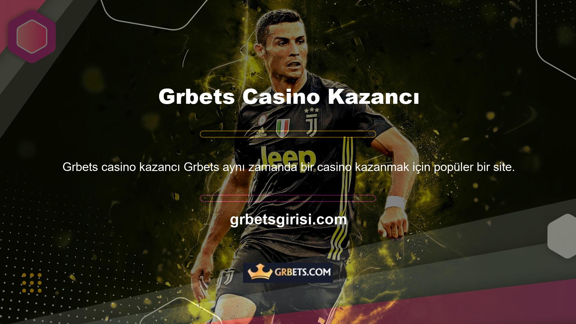 Grbets web sitesinin aktif katılımcılarının en fazla zaman harcadığı ve ilginin casino alanı olduğunu gösterdiği alanlardan biri